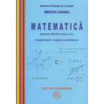 Mircea Ganga-Matematica - manual pentru clasa a X-a (trunchi comun + curriculum diferentiat)