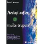 Acelasi suflet, multe trupuri