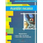 Asamblari mecanice Manual pentru clasa a XI-a, ruta directa, clasa a XII-a ruta progresiva