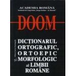Dictionarul Ortografic, Ortoepic si Morfologic al Limbii Romane (editia a II-a, revizuita si adaugita)- DOOM