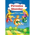 Povestea literelor. Clasa I