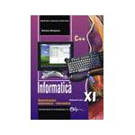 Informatica C++. Manual pentru clasa a XI-a. Specializarea: matematica - informatica