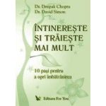 Intinereste si traieste mai mult. 10 pasi pentru a opri imbatranirea