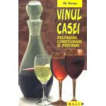 Vinul casei - Preparare, conditionare si pastrare