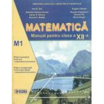 Matematica. Manual- M1 Cl. a XII-a