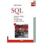 SQL. Dialecte DB2, Oracle, PostgreSQL si SQL Server - Editie cartonata