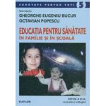 Educatia pentru sanatate in familie si in scoala