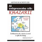 Al treisprezecelea trib: Khazarii