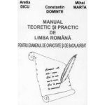 Manual teoretic si practic de limba romana pentru examenul de capacitate si bacalaureat