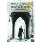 Mircea Eliade si contemporanii sai