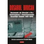 Dosarul Brucan. Documente ale Directiei a III-a Contraspionaj a Departamentului Securitatii Statului (1987-1989)