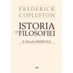 ISTORIA FILOSOFIEI. VOL. 2 - FILOSOFIA MEDIEVALA - CARTONAT