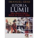 Istoria Lumii din Preistorie pana in anul 2000