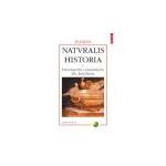 Naturalis historia. Enciclopedia cunostintelor din Antichitate. Volumul al VI-lea: Mineralogie si istoria artei