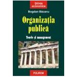 Organizatia publica. Teorie si management