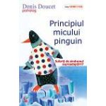 PRINCIPIUL MICULUI PINGUIN