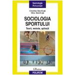 Sociologia sportului. Teorii, metode, aplicatii