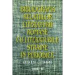Bibliografia relatiilor literaturii romane cu literaturile straine in periodice (1919-1944), vol II