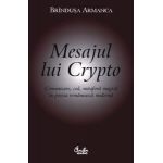 Mesajul lui Crypto. Comunicare, cod, metaforă magică în poezia românească modernă