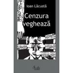 Cenzura veghează