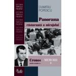 Cronos autodevorându-se. Panorama rasturnata a mirajului politic Memorii II