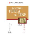 Descoperă forţa din tine (2 volume)