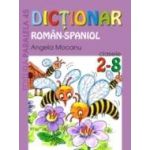 DICTIONAR ROMÂN-SPANIOL. CLASELE II-VIII