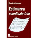 Estimarea coordinate-free