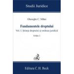 Fundamentele dreptului. Volumul I. Stiinta dreptului si ordinea juridica. Editia 2