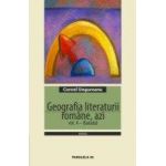 GEOGRAFIA LITERATURII ROMANE, AZI. VOL. 4 - BANATUL