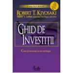 Ghid de investiţii - Cum să investeşti ca un om bogat