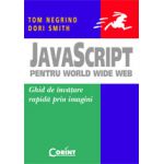 JAVASCRIPT PENTRU WORLD WIDE WEB