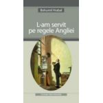 L-AM SERVIT PE REGELE ANGLIEI