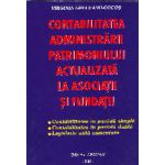 Contabilitatea Administrarii Patrimoniului Actualizata La Asociatii Si Fundatii