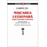 Miscarea legionara vol. I