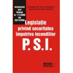 PSI. Legislatie privind securitatea impotriva incendiilor