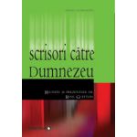 Scrisori catre Dumnezeu