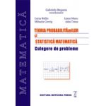 Teoria probabilitatilor si statistica matematica - culegere de probleme