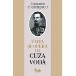 Viaţa şi opera lui Cuza Vodă