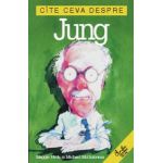 Cîte ceva despre Jung