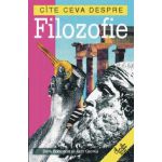 Cîte ceva despre filozofie