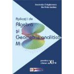 Aplicatii de algebra si geometrie analitica