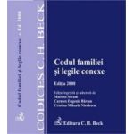 Codul familiei si legile conexe. Editia 2008 (cu modificari aduse la 1 martie 2008)