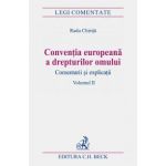 Conventia europeana a drepturilor omului. Volumul II