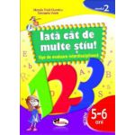 IATĂ CÂT DE MULTE ŞTIU – fişe de evaluare transdisciplinară nivelul 2 – grupa mare 5-6ani