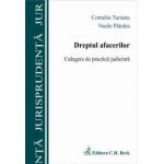 Dreptul afacerilor. Culegere de practica judiciara