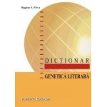 DICTIONAR DE GENETICA LITERARA