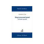 Drept procesual penal. Procedurile speciale