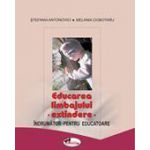 Educarea limbajului - extindere. Indrumator pentru educatoare