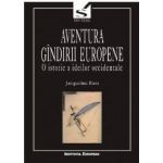 Aventura gindirii europene